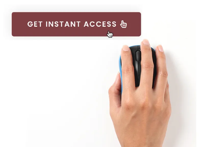 Mouse clicking Get Instant Access button